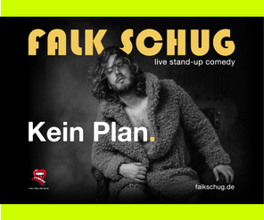 22|03|2023 - Falk Schug - Kein Plan
