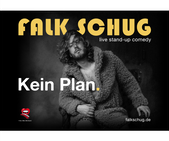 08|03|2023 - Falk Schug - Kein Plan